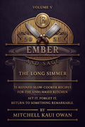 Dark purple and gold Ember and Sage Volume V: The Long Simmer cookbook cover featuring crossed cleavers, a cooking pot, and text for 35 slow-cooker recipes.